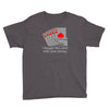 i bought this shirt with your money Youth Tee