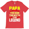 papa the man the myth the legend 2 T-Shirt
