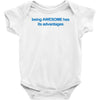 being awesome Baby Bodysuit