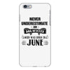 never underestimate an old man who was born in june iPhone 6/6s Plus Case
