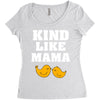 Kind As A Mother Women's Triblend Scoop T-shirt