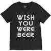 wish you were beer (2) V-Neck Tee