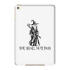 you shall not pass 2 iPad Mini 4