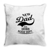 New Dad 2018 Rokie Dept. Throw Pillow