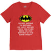 i'm not saying i'm batman funny V-Neck Tee
