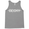 not becky Tank Top