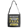 Nobody Is Perfect But If You Are A Papa You Are Pretty Damn Close Adjustable Strap Totes