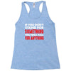 stand for something Racerback Tank