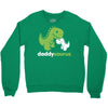 daddysaurus dinosaur dino Crewneck Sweatshirt