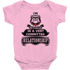 I Am Bulldog Actually In A Very Commited Relationship Baby Onesie