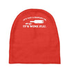 it's not a hangover it's wine flu Baby Beanies