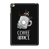 coffee addict iPad Mini 4