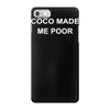 coco made me poor iPhone 7 Case