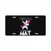 UNICORN ARE BORN IN MAY License Plate