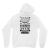 My Papa is Totally My Most Favorite Guy Of All Time Unisex Hoodie