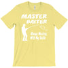 master baiter T-Shirt