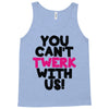 twerk Tank Top