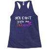 you can't scare me i'm a mother Racerback Tank