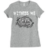 witness me 2 Ladies Fitted T-Shirt
