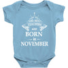 Legends Are Born In November Baby Onesie