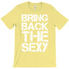 bring back the sexy T-Shirt