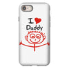 i love daddy iPhone 8