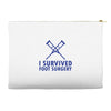 I Survived Foot Surgery Accessory Pouches
