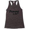 mommy to be Racerback Tank