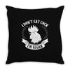 I Don't Eat Cock I'm Vegan Throw Pillow