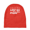 choose your weapon Baby Beanies