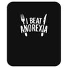 i beat anorexia Mousepad
