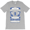 Never Underestimate The Strength Of A Colon Cancer Warrior T-Shirt