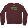 internet famous Crewneck Sweatshirt