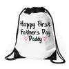 Happy First Father's Day Daddy Drawstring Bags