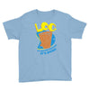 log it's better than bad it's good Youth Tee