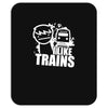 i like trains Mousepad