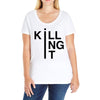 killing it Ladies Curvy T-Shirt