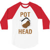 pot head 3/4 Sleeve Shirt