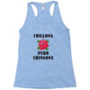 Chillona Pero Chingona Racerback Tank