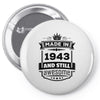 Made In 1943 And Still Awesome Pin-back button