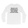 sarcasm and attitude Long Sleeve Shirts