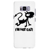 i'm not cat Samsung Galaxy S8 Plus