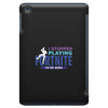 i Stopped Playing Fortnite To Be Here iPad Mini