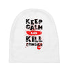 Keep Calm And Kill Zombies Baby Beanies