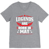 Legends Are Born In May V-Neck Tee