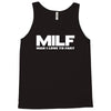 milf man i love to fart Tank Top
