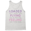 loaded like a freight train flying like an aeroplane feeling like a sp Tank Top