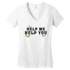 Help Me Help You Women's V-Neck T-Shirt