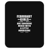 February Girls Are Sunshine Mixed With A Little Hurricane Mousepad