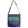 bacteria, it's the only culture some people have t shirt Adjustable Strap Totes